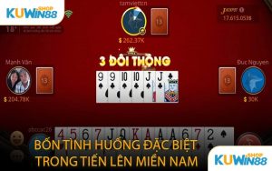 Bốn Tình Huống Đặc Biệt Trong Tiến Lên Miền Nam