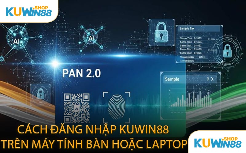 Cách Đăng Nhập KUWIN88 Trên Máy Tính Bàn Hoặc Laptop