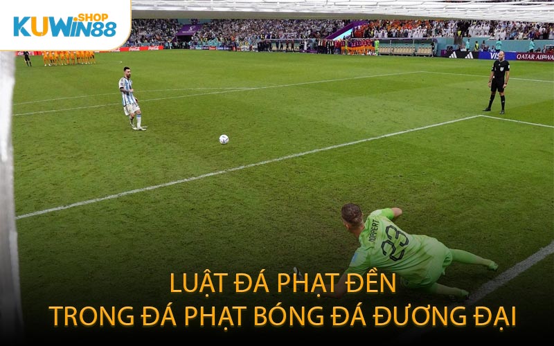 Luật đá phạt đền trong đá phạt bóng đá đương đại